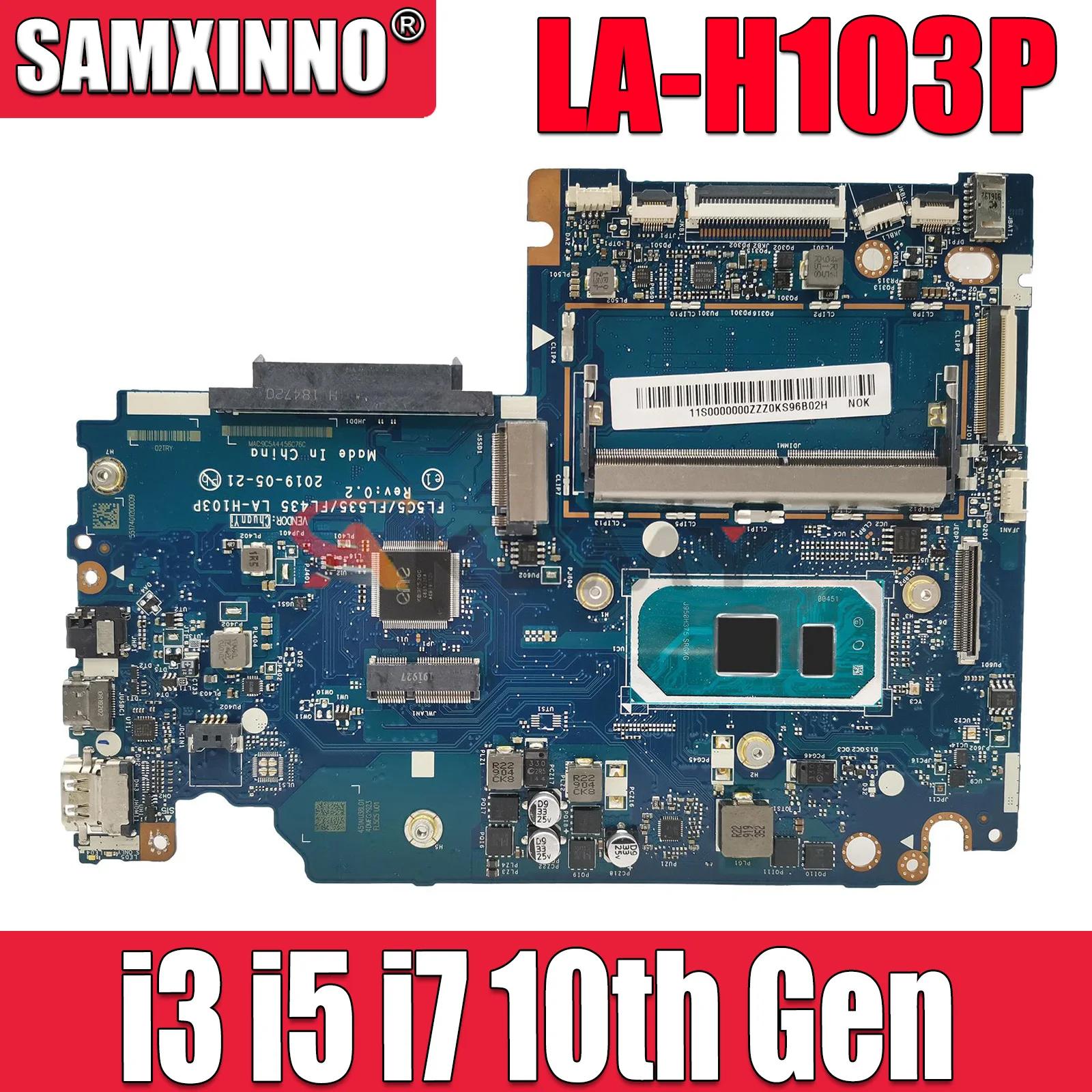  ̵е S340-15IIL  LA-H103P I3-1005G1 I5-1035G1 I7-1065G7, UMA_4G DDR4, 5B20W89110, 5B20W89114